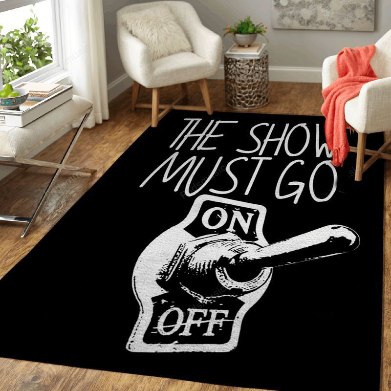 The Show Must Go On Music Art Carpet Area Rug