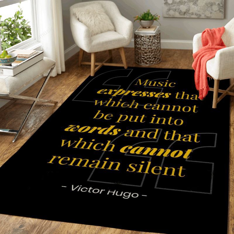 Victor Hugo Music Quotes Inspiring Quotes Art Carpet Area Rug