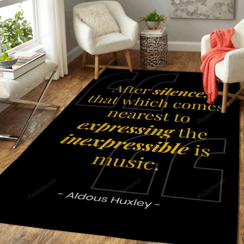 Aldous Huxley Music Silent Inspiring Quotes Carpet Area Rug
